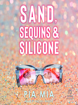 cover image of Sand, Sequins & Silicone